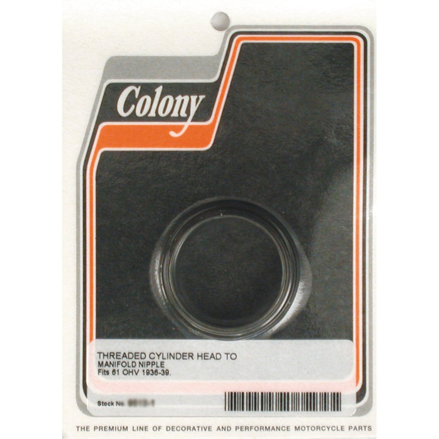 Colony Colony, manifold inlet nipple