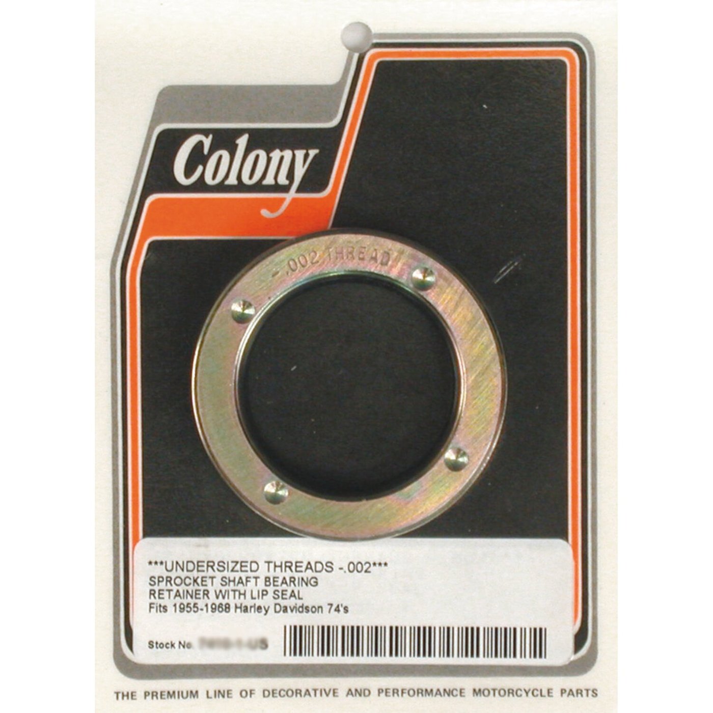 Colony Colony, sprocket shaft oil seal. Screw type, -.002"