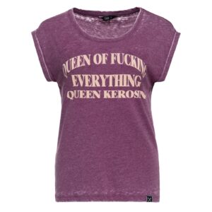 King Kerosin Queen Kerosin Queen of everything t-shirt plum